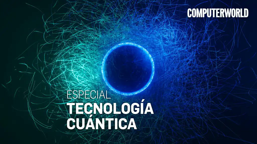 ComputerworldES's tweet image. @ComputerworldES toma la temperatura en este &quot;Especial Contenidos&quot; a la última tecnología en boga: la cuántica, aplicada tanto a la computación como a la sensórica como la ciberseguridad, y las oportunidades que puede traer para España y para Europa. #CWC5 bit.ly/475gyzj