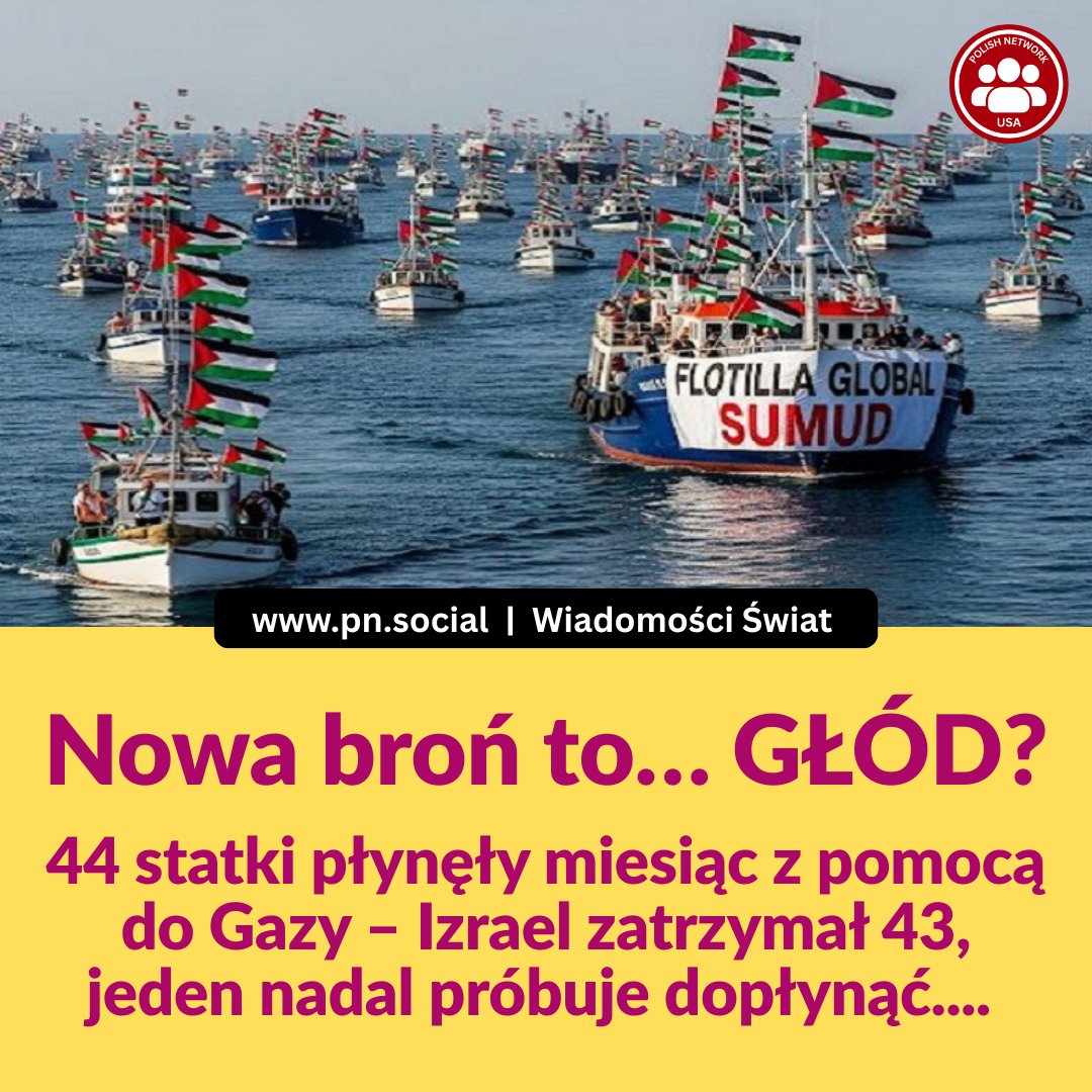 Polish_Network's tweet photo. 44 statki płynęły miesiąc z pomocą do Gazy – Izrael zatrzymał 43, jeden nadal próbuje dopłynąć. Nowa broń to… GŁÓD? https://t.co/SI9vbxjaar