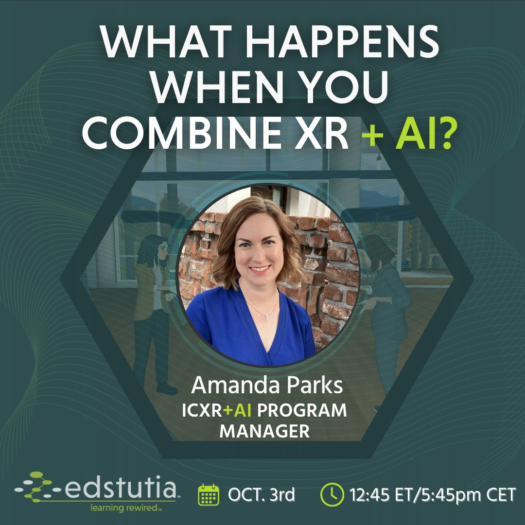edstutia's tweet image. ⏰ Happening Tomorrow! Unlock XR + AI for Learning ⏰

Join Amanda Parks for an exclusive live info session on Edstutia’s newly upgraded ICXR+AI certification!

➡️ Secure your spot 👇
ow.ly/nHXk50X5LmO

#ImmersiveLearning #XRTraining #AIinLearning #EdstutiaXR #XRplusAI