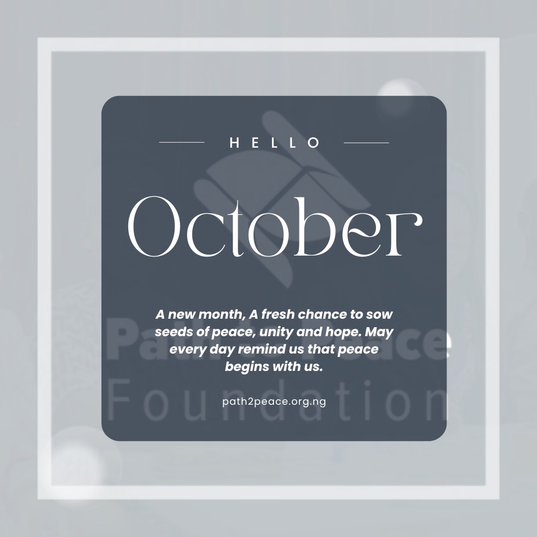 PeaceFoundation's tweet photo. Hello October 👋🏾🤍🩵💙

This new month is a fresh chance to sow seeds of peace, unity and hope. 

Path to Peace Foundation believes that peace begins with us, in our actions and our initiatives

Let’s make October a month of harmony.

#helloOctober #Pathtopeace #path2peace https://t.co/wmHQVwvMtS