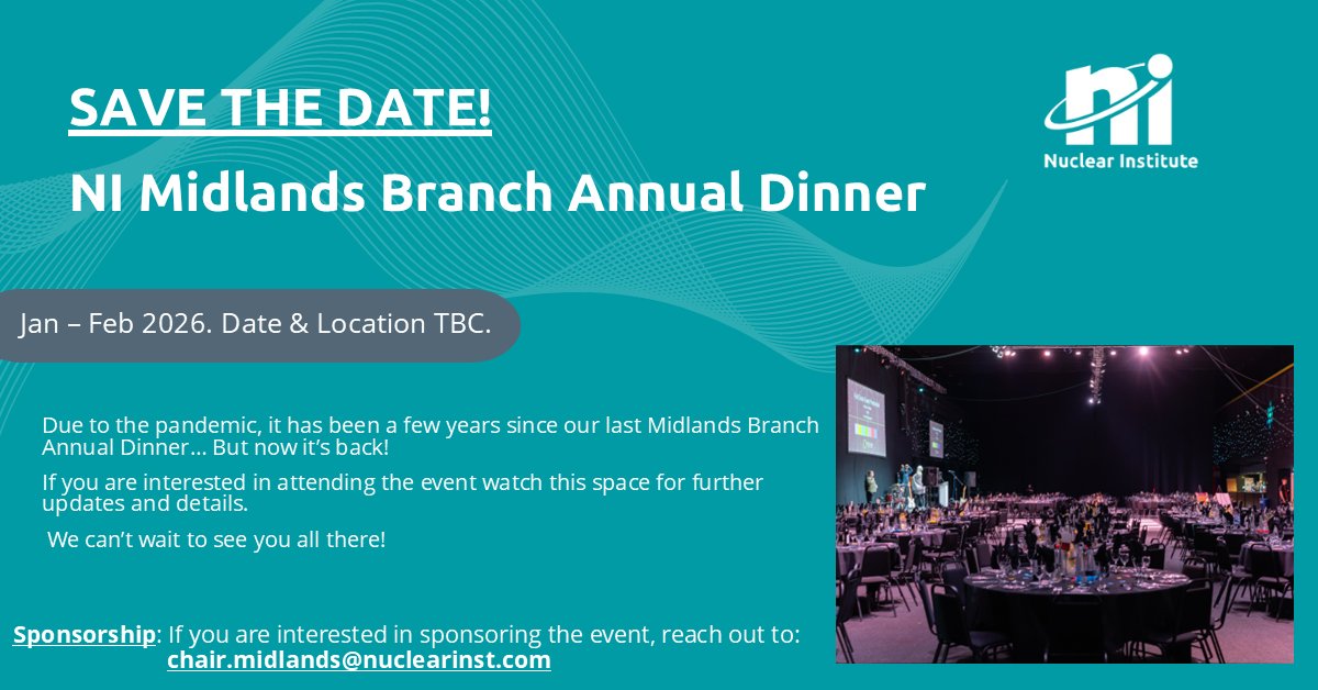 SAVE THE DATE: 

We are back with our Nuclear Institute Midlands Branch Annual Dinner!
Although we have no set date yet, we are aiming late-Jan to early-Feb. Watch this space for further updates and details regarding the date and location.

#nuclear #nuclearindustry #celebration