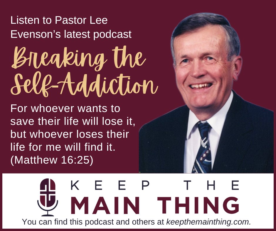 KeepMainThing's tweet image. You can listen to Pastor Lee&apos;s latest podcast at keepthemainthing.com/2025/09/27/67-…
#ChristianPodcast #2Corinthians4 #2Corinthians5 #Matthew16 #Self #Addiction #PastorLee #LelandEvenson