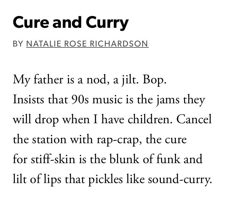 Happy National Curry Week! 

In a break from puns and content about roast dinners and gravy, for this week's serving of Northern Gravy's Sunday Best, here's a curry-monikered ode from Natalie Rose Richardson. 

One to savour and tingle your tongue.