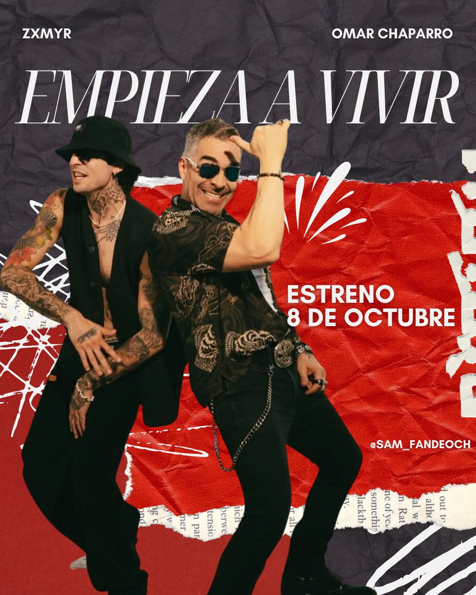Sam_Fan_OCH's tweet photo. Este 8 de octubre llega "Empieza a Vivir", el nuevo sencillo de @OMARCHAPARRO ft @zxmyr  Una canción que vibra, conecta y marca el inicio de algo grande. 🔥🎶 🙌🏻 https://t.co/Mn7749ECNW
