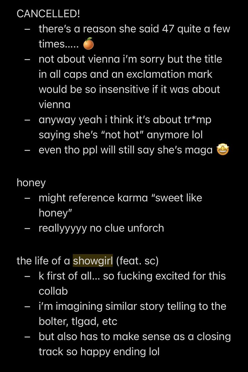 in honour of showgirl coming out tonight these are my predictions (written in august lol don’t come for me) of what every song will be about based on strictly vibes
🚨ABSOLUTELY NO LEAKS PLEASE🚨