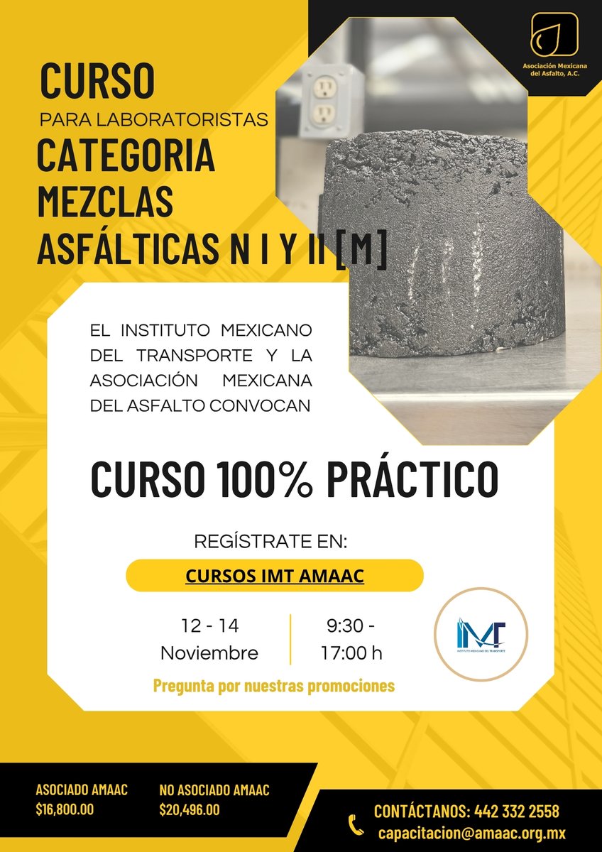 IMT_mx's tweet image. #CursosIMT | El #IMT y la #AMAAC convocan a los interesados a participar en el Curso para Laboratoristas en la categoría Mezclas Asfálticas NI y II [M].
Este es un curso 100% práctico.

Encuentra toda la información aquí:
bit.ly/Curso_IMT-AMAAC