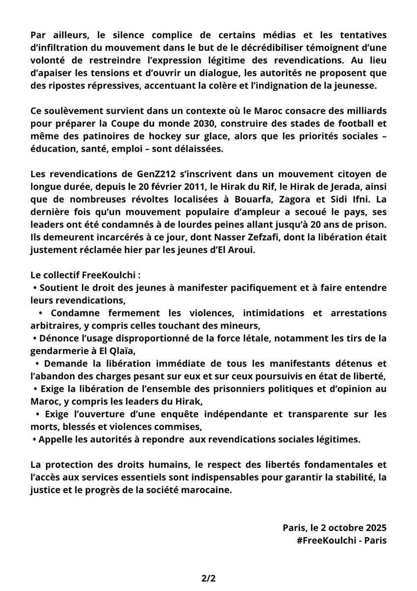 Communiqué #FreeKoulchi - Paris du 2 octobre 2025
El Qlaïa (1-2 oct) : la gendarmerie a tué plusieurs jeunes et blessé des manifestants, dont un mineur.
+600 arrestations, certains risquent 20 ans de prison.
Stop à la répression, libération immédiate des détenus.
#GenZ212