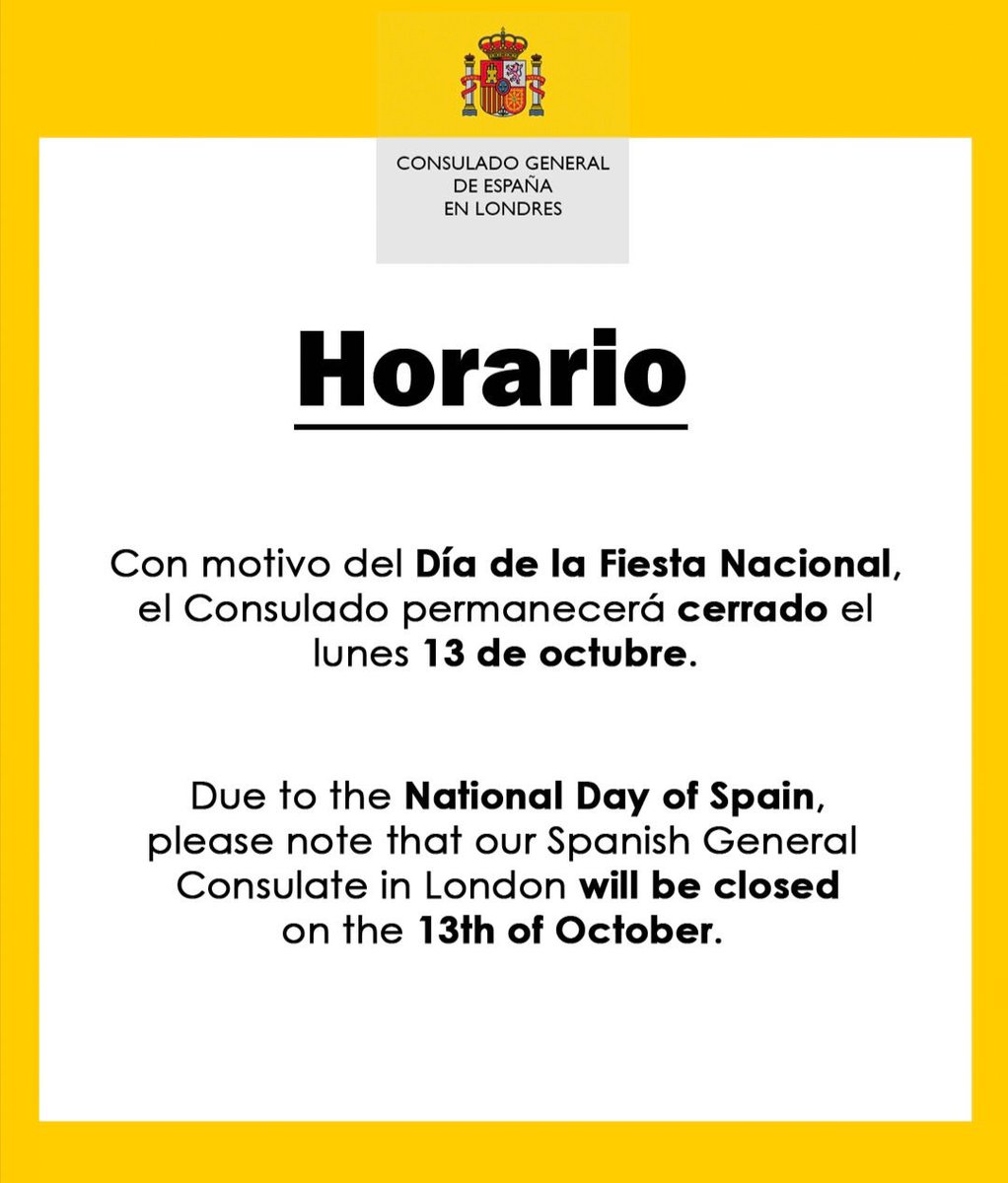 Con motivo del Día de la Fiesta Nacional🇪🇦, el consulado permanecerá cerrado el 13 de octubre.

Due to National Day of Spain🇪🇦, please note that our Spanish General Consulate in London will be closed on the 13th of October.

ℹ️🗓️ rb.gy/tamdow