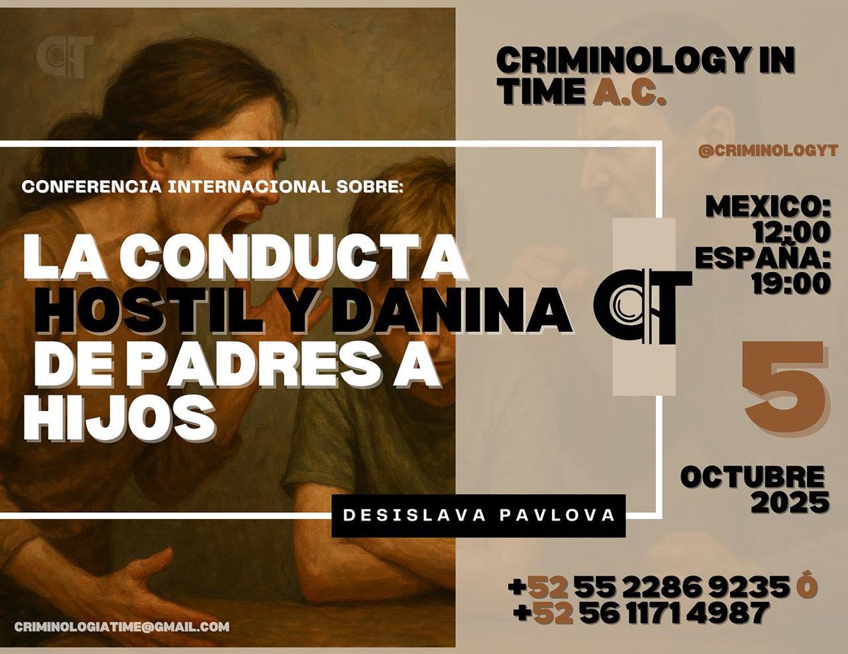 📢 Conferencia en linea: La conducta hostil y dañina de padres a hijos
👩‍🏫 Desislava Pavlova
📅 5 oct 2025 | 12:00 MX / 19:00 ES
💻 Con opción a constancia

🔗 Regístrate: forms.gle/KT5x6VTNdupmC3…

#Conferencia #Psicología #Familia