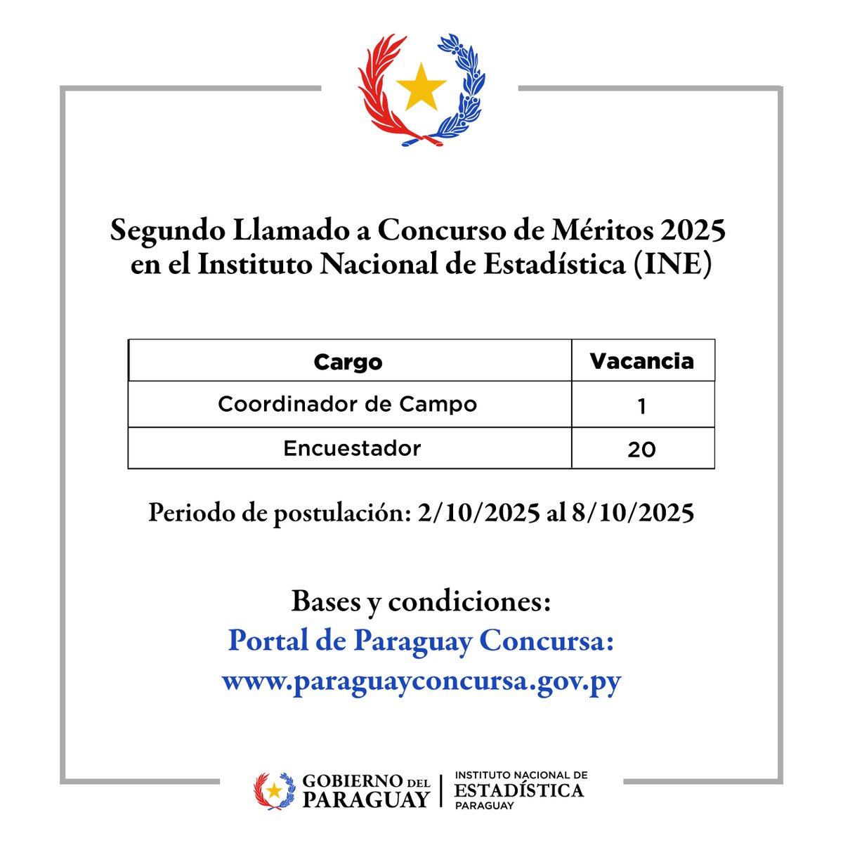 INE_Paraguay's tweet photo. El segundo llamado a concurso de méritos del 2025 en el Instituto Nacional de Estadística (INE) esta en marcha. El período de postulación para los interesados se extenderá del 2 al 8 de octubre. https://t.co/a8DfMwaBlD