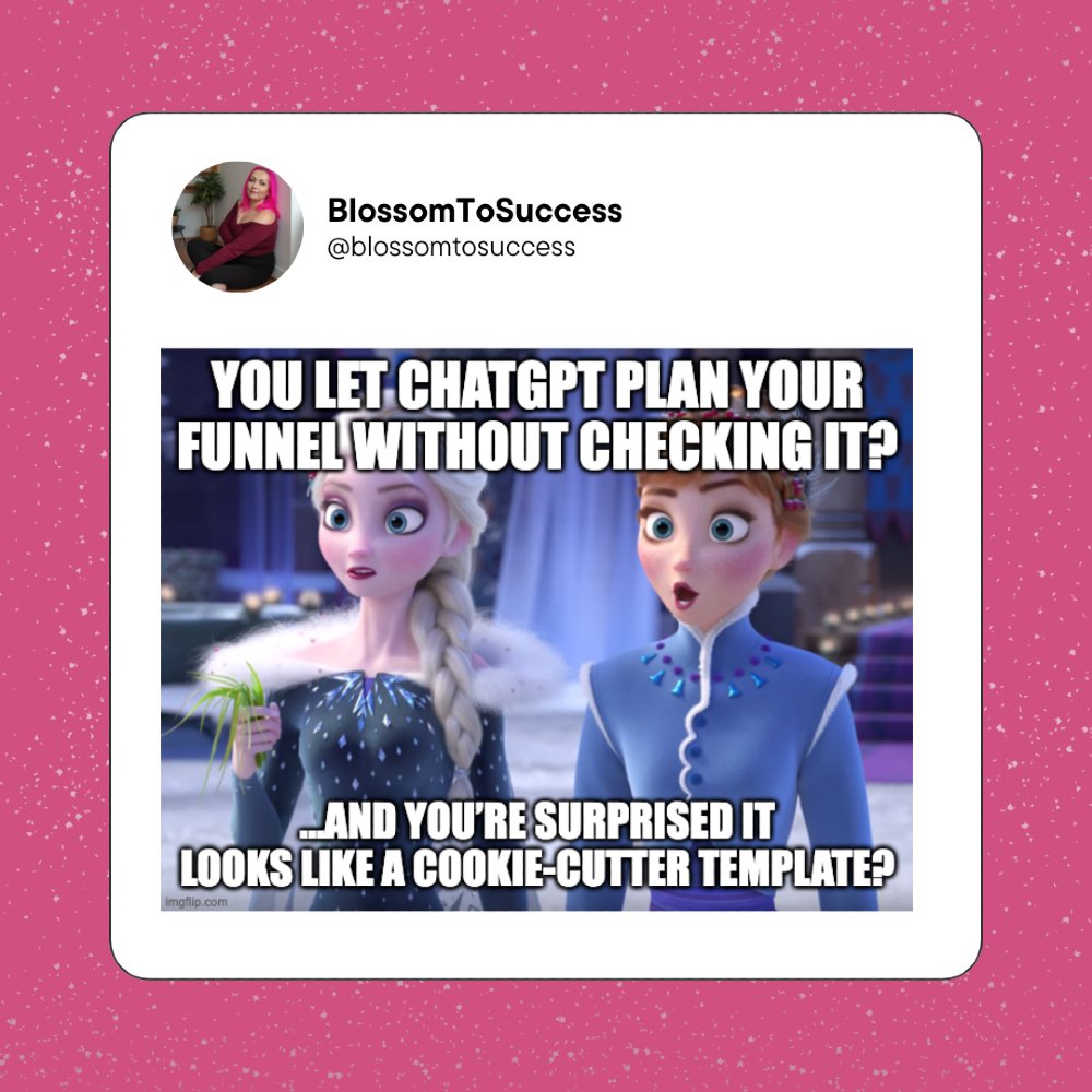 BlossomToSucces's tweet image. ChatGPT is powerful, but it’s not a mind reader.
If you don’t check your funnel before hitting publish, don’t be surprised when it screams cookie-cutter energy. ❄️🤖
#AIBusiness #FunnelFails #RelatableContent