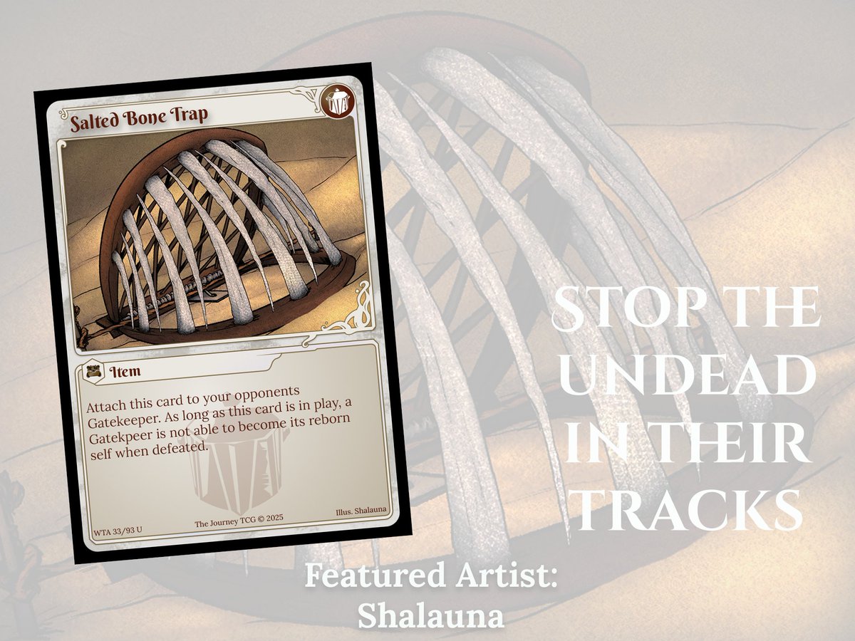 TheJourneyTCG's tweet photo. Sorry we’ve been quiet — we got caught in the Trap of Summer.
But we’ve broken free and we’re ready to take on the undead this spooky season. 💀🍂
Speaking of traps… check out Salted Bone Trap, featuring artwork by @ShalaunaDraws !
#TheJourneyTCG #CardReveal #SpookySeason #TCG https://t.co/XbOZMqTsN9