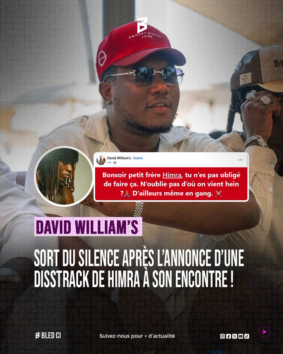 BledCi's tweet image. David William's sort du silence après l’annonce d’une disstrack de Himra à son encontre.
Le fidèle ami du rappeur Didi b semble baisser les armes.

#Himra #Disstrack #RapIvoire