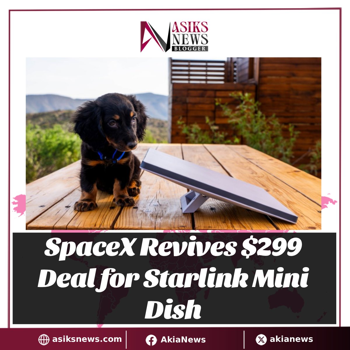 AkiaNews's tweet photo. SpaceX Revives $299 Deal for Starlink Mini Dish read more here: https://t.co/3d4pjklccP https://t.co/vaV5rfPXzH