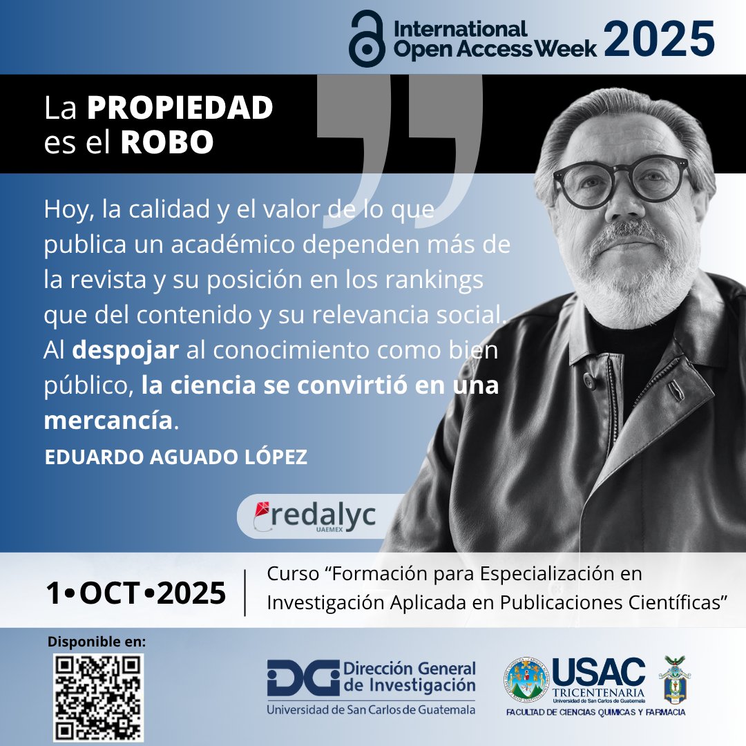 Redalyc's tweet photo. 🌎💡#OAWeek 2025
Accede al diálogo de @Redalyc @UAEM_MX y el Dr. Eduardo Aguado-López (@EAguadoL), en el curso “Formación para Especialización en Investigación Aplicada en #PublicacionesCientíficas”.
Org. @USAC_oficial #DIGI #IIQB
▶️ https://t.co/jIB6awiryZ
#CienciaAbierta https://t.co/kggP4aNCIE