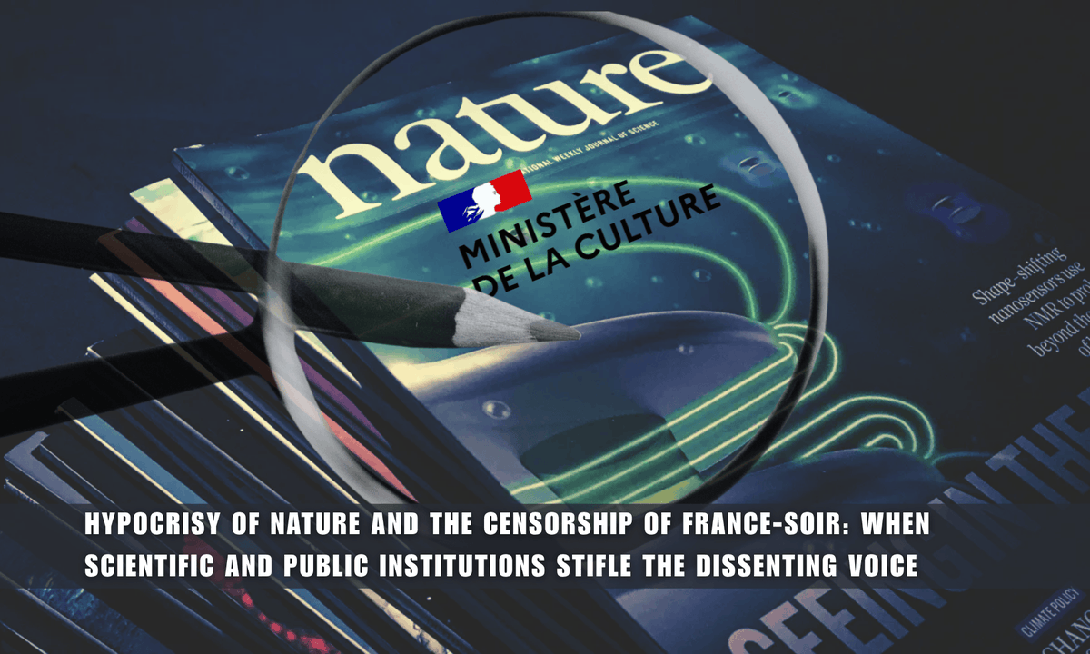 france_soir's tweet photo. 🤐The blatant hypocrisy of @Nature with @MaryanneDemasi & @RWMaloneMD, and the censorship of @france_soir: when scientific and public institutions stifle dissenting voices to protect the giants, it is the citizens who pay and lose chances!
https://t.co/Cxi7YaV8fi https://t.co/YkVUrayBAB