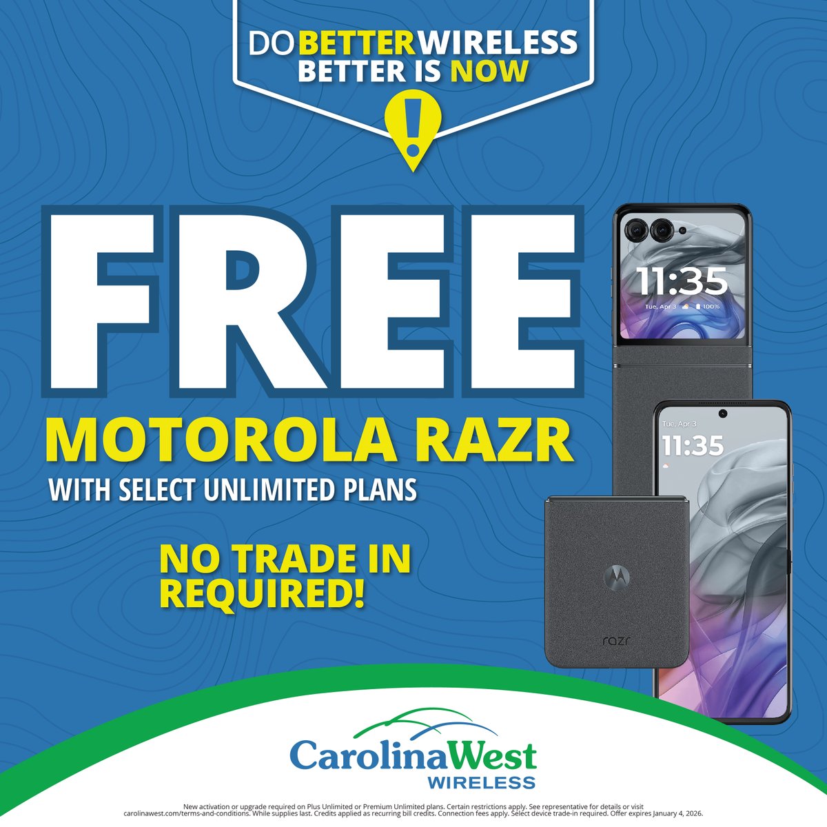 New and existing customers can get the Moto Razr FREE with select unlimited plans. Do Better Wireless.  #MotoRazr #OnUs