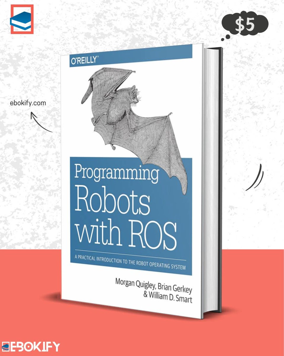 ebokify's tweet image. Programming Robots with ROS (1 ed)
ebokify.com/programming-ro…
#Robotics #RoboticsProjects #Robot #RobotProject #Robotic #RoboticProject #ROS #ROS2