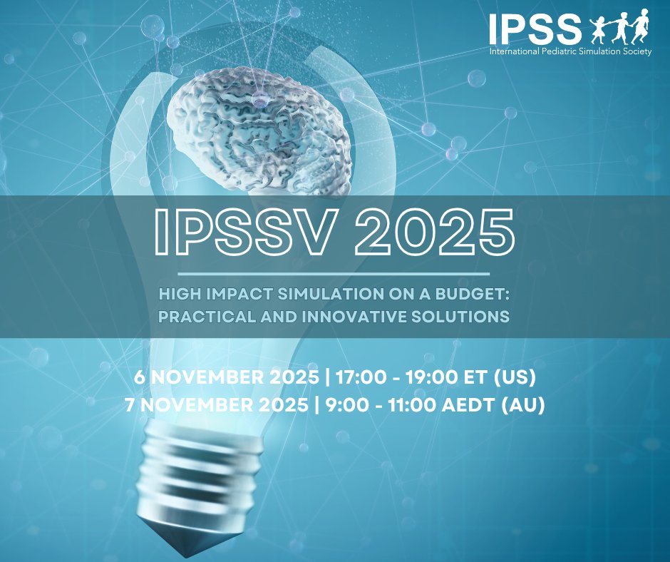 GlobalIpss16456's tweet image. Registration is NOW OPEN! 
 Join us for IPSSV 2025 – High Impact Simulation on a Budget: Practical and Innovative Solutions
 6 November 2025 | 17:00 – 19:00 ET (US)
 7 November 2025 | 9:00 – 11:00 AEDT (AU)
 Register today: ipss.org/event-6288720
#IPSSV2025 #PediatricSimulation