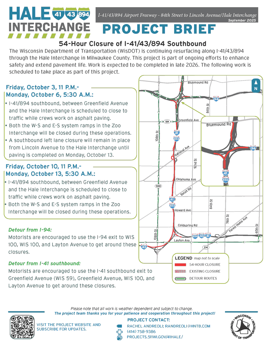 Interstate closure reminder: The full, directional closures will be shifting to the southbound lanes of I-894/41/43 this weekend (10/3 - 10/6), between Greenfield Avenue and the Hale Interchange for paving operations. Learn more here: projects.511wi.gov/41hale/