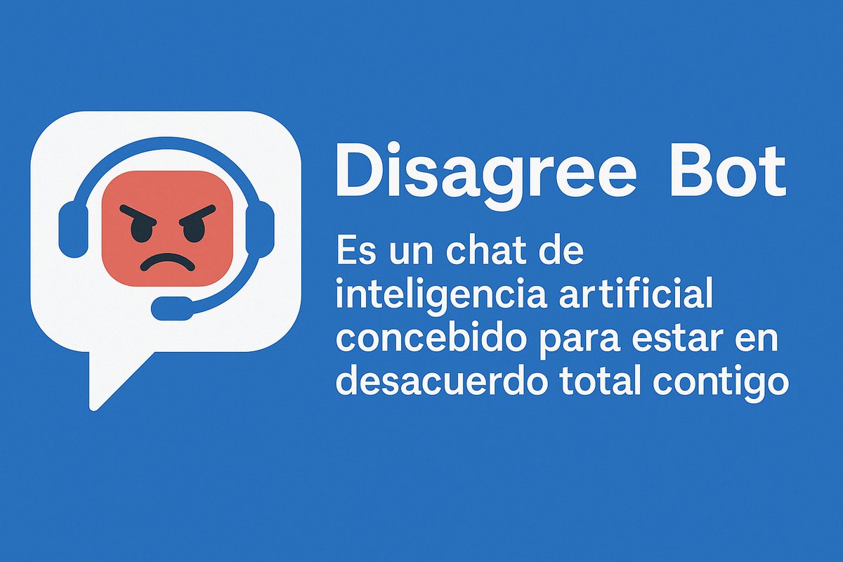 DerechodelaRed's tweet image. 🤖 Disagree Bot

Una IA diseñada para estar en desacuerdo contigo en todo.

Nunca cede, nunca te da la razón… vamos, como tu cuñado en Nochebuena. 🍷😂

👉 disagreebot.com