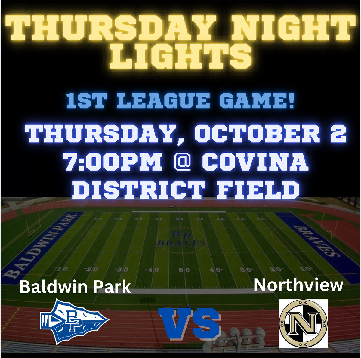 Game Day! BP is taking on Northview tonight at Covina District Field at ...