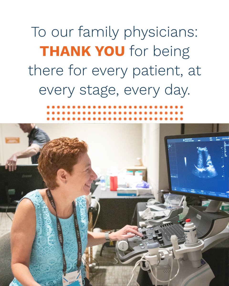 As family physicians, you play a vital role in our communities. You do it all: From providing care to every member of the family to advocating for patients who can't advocate for themselves. Our specialty is better for having you in it. Thank you for everything you do, every day.