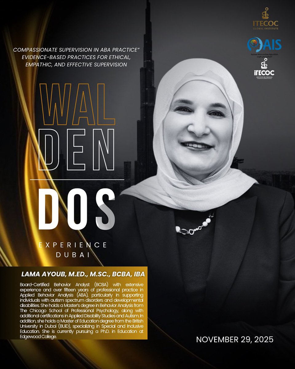 ✨ We are honored to announce the participation of Lama Ayoub, M.Ed., M.Sc., BCBA, IBA at the Walden Dos Experience – Dubai 2025.

🔗 Limited seats available: wa.link/aeacw4
 🌍itecoc-globalinstitute.com