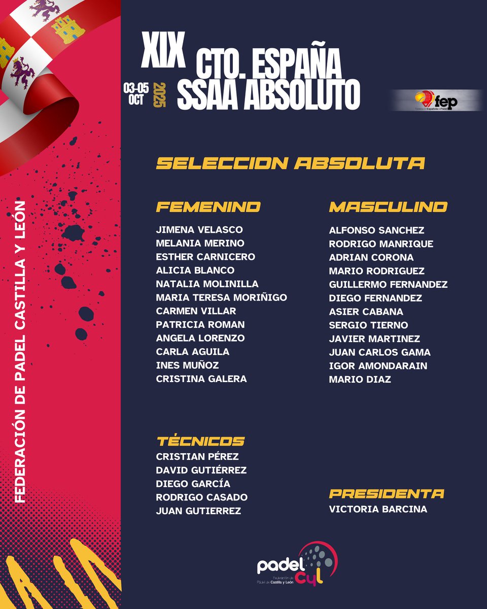 𝗫𝗜𝗫 𝗖𝗧𝗢 𝗘𝗦𝗣𝗔Ñ𝗔 𝗦𝗦𝗔𝗔 𝗔𝗕𝗦𝗢𝗟𝗨𝗧𝗢 🎾
Del 3 al 5 de octubre defenderemos nuestros colores con un equipo lleno de talento, compromiso y orgullo.

🤍❤️ Somos #PadelCyL
💪 Somos Castilla y León

📍 Mallorca, Islas Baleares.