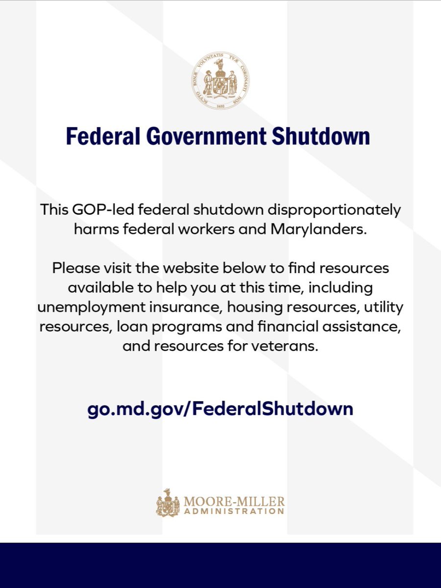 Real people are being hurt by President Trump, Speaker Johnson, and Leader Thune’s decision to shut the federal government down.  

We’ve created go.md.gov/FederalShutdown to help direct impacted federal employees and contractors to resources available to them.