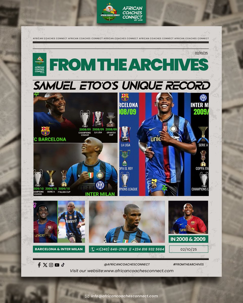Africancoachesc's tweet photo. 😳 Do you know?

Samuel Eto’o is the only player ever to win back-to-back trebles:
🏆 Barcelona 2009
🏆 Inter Milan 2010

Proper African excellence on the global stage  and at #AFC2025 in Casablanca, we’ll be celebrating stories like his while shaping the next ones.
#SamuelEtoo https://t.co/DJhu7bDDMK