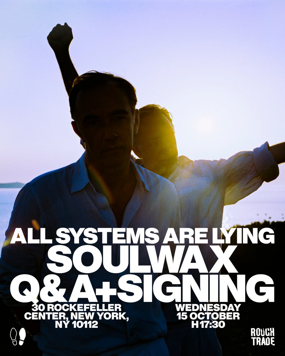 soulwax's tweet photo. ALL SYSTEMS ARE LYING
Q&A + Signing at Rough Trade, New York City
15.10.25 - 17:30PM
Tickets available now via Dice.
https://t.co/MUlTQ170bt
#asal #allsystemsarelying https://t.co/vXM6ZMHuZN