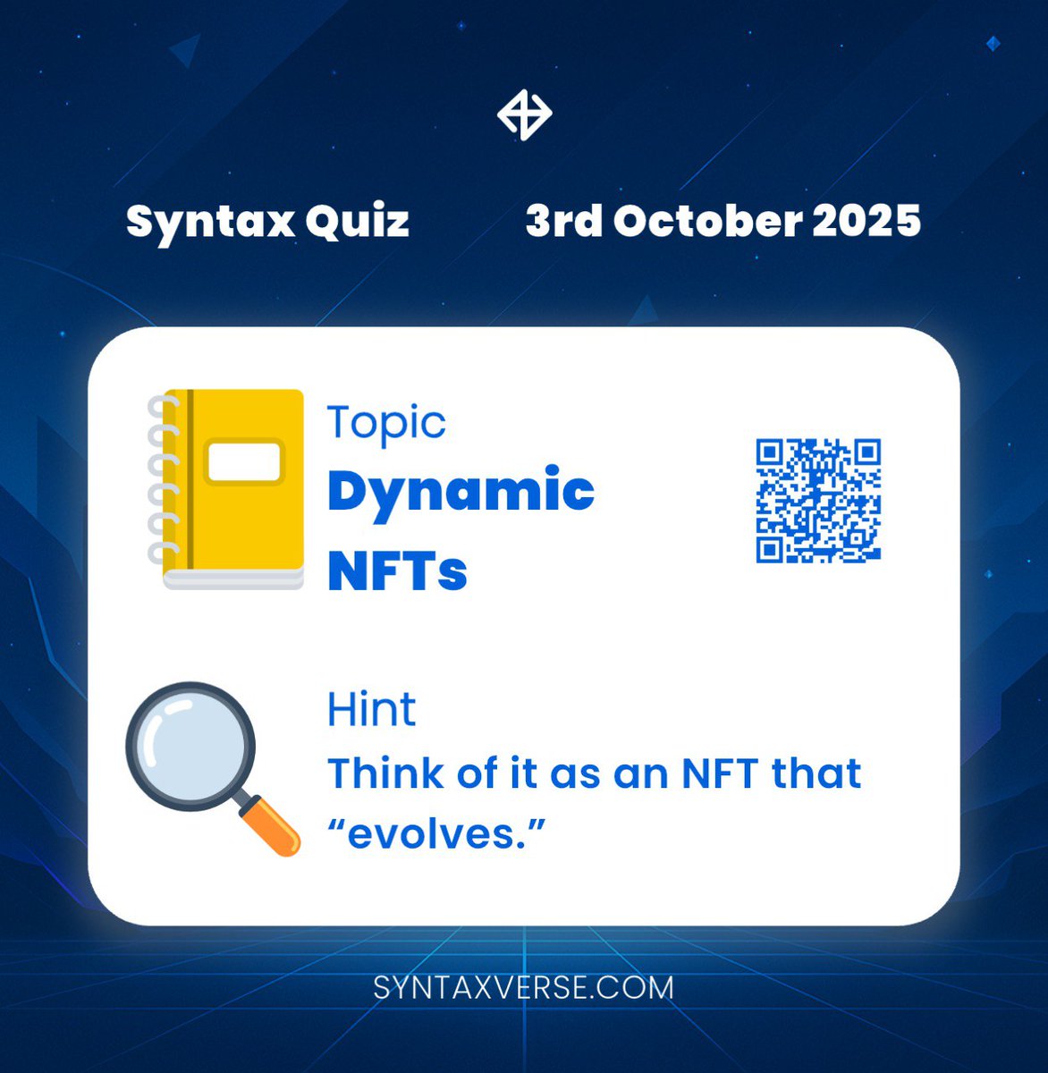SyntaxVerse's tweet image. DAILY QUIZ ANSWER
    
📆 Date: 3rd October 2025
📚 Topic: Dynamic NFTs 

🗝 Hint: Think of it as an NFT that “evolves.”

Got the answer❓💭
Don’t keep it to yourself, drop it in the comments and help someone out! 

Let’s turn learning into a team sport. 🤝 

#Syntaxquiz…