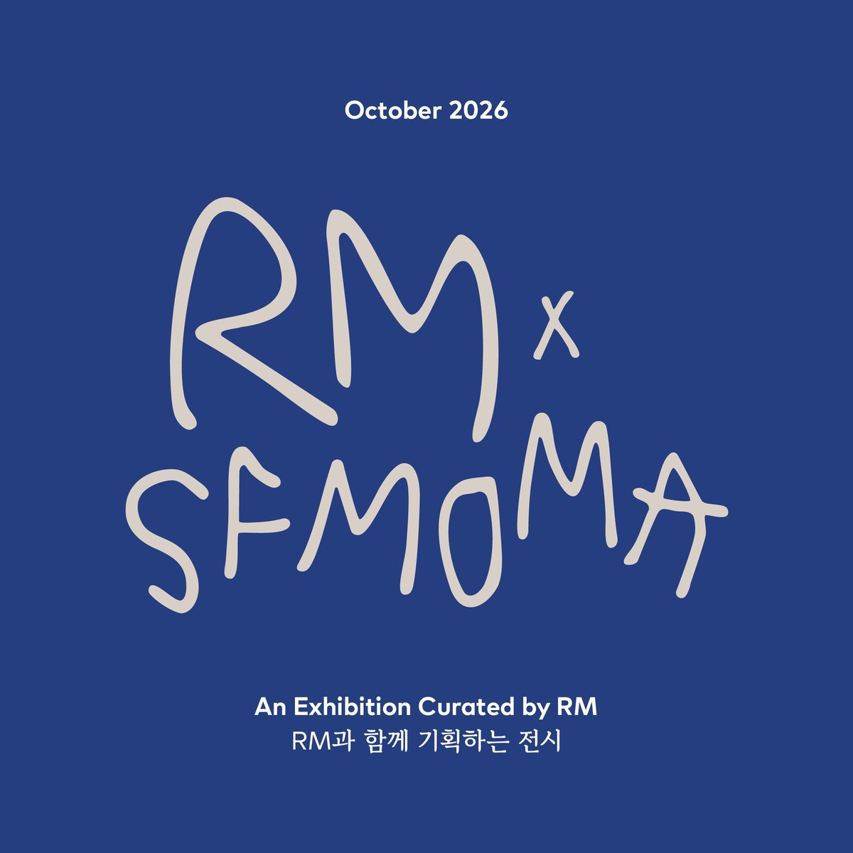 joonationfb's tweet image. 031025 | Información previa sobre la exhibición RM X SFMOMA 

Hola, soy HYBE INSIGHT.

—Nos complace anunciar RM x SFMOMA, una exposición de arte curada por RM, que se inaugurará en octubre de 2026 solo en el Museo de Arte Moderno de San Francisco (SFMOMA).

—Este es un anuncio…