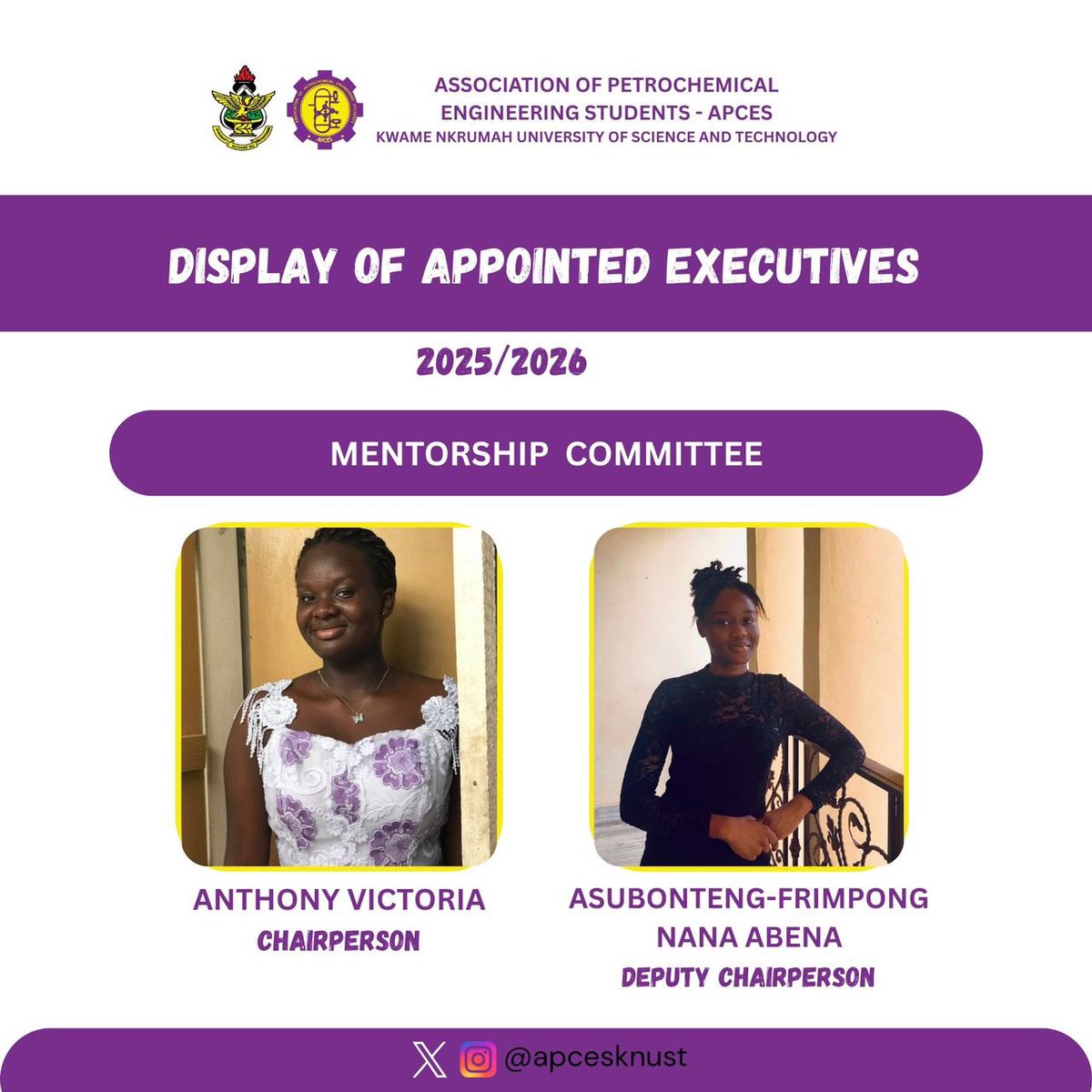 *💜💛DISPLAY OF APPOINTED EXECUTIVES 💜💛*

THE *BIG REVEAL* IS HERE❗👏🥳

We are excited to present the newly appointed *Mentorship Committee  Heads* of the *Baffoe-Solace Led  Administration*.
Congratulations on your appointment 🎉

➖➖➖➖➖➖➖➖➖➖
*APCES EXECUTIVES 25/26