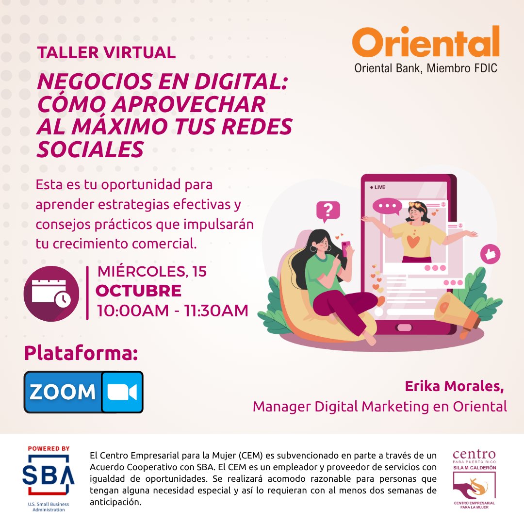 CEMujerPR's tweet photo. 📲 Negocios en Digital
Aprende a sacarle el máximo a tus redes sociales con estrategias y consejos prácticos para crecer tu negocio.

🗓️ 15 de octubre | ⏰ 10AM-11:30AM | 💻 Zoom
👩‍💻 Erika Morales, Manager Digital Marketing en Oriental
 #estamoscontigo #emprendimiento https://t.co/HVF0ymFUsf
