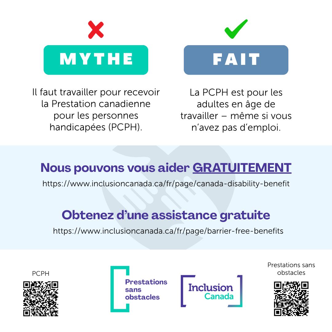 Myth #2: You have to be working to get the Canada Disability Benefit (CDB). The truth is that the CDB is for working-aged adults, even if you don't have a job! Navigators from our new Barrier-Free Benefits can help you apply for the CDB, for FREE! 

Get help today: