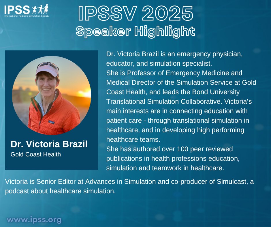 GlobalIpss16456's tweet image. Speaker Spotlight! 
Meet Dr. Victoria Brazil Professor of Emergency Medicine &amp;amp; Director of Simulation, Gold Coast Health
Join us at #IPSSV2025 Nov 6 | 17:00–19:00 ET (US)
Nov 7 | 9:00–11:00 AEDT (AU)
 Register now: ipss.org/event-6288720
#PediatricSimulation