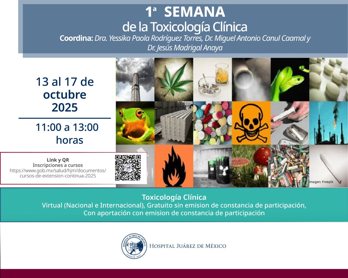 HospitalJuarezM's tweet photo. Te invitamos a la 1ª SEMANA de la Toxicología Clínica. Inscríbete en el código QR. Mayores informes al 55 5747 7560 Ext. 7516 https://t.co/PEk5jNVUb3