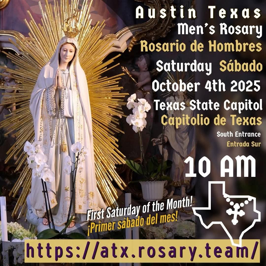 RosaryTeam's tweet photo. 🌹✨ October: Month of the Holy Rosary ✨🌹
Join us in prayer as we honor Our Lady during this special month.

📿 Austin, Texas – Men’s Rosary
🗓 Saturday, October 4th, 2025
📍 Texas State Capitol – South Entrance
⏰ 10 AM

🙏 First Saturday of the Month!
All are welcome to come https://t.co/dhHtL46VtW