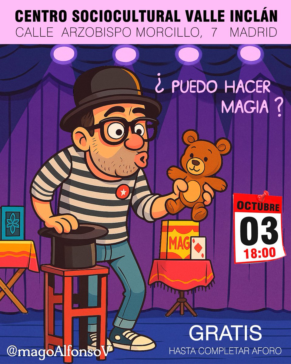 Magia Familiar " ¿PUEDO HACER MAGIA?"
Un mago es invadido por peluches que sabotean sus trucos y desatan risas.
3 de octubre de 2025 , 18 horas.
Centro Sociocultural Valle Inclán (Fuencarral - El Pardo)
CALLE ARZOBISPO MORCILLO, 7 MADRID
Entrada gratuita hasta completar aforo.