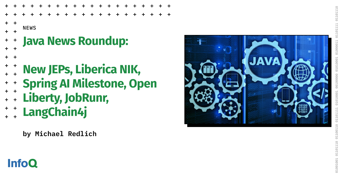 InfoQ's tweet image. Check out what’s new in the world of #Java 👉 bit.ly/46OgZN0
New OpenJDK JEPs Lazy Constants (2nd Preview) & Structured Concurrency (6th Preview); Open Liberty; the second milestone release of Spring AI 1.1.0; and point releases of JobRunr, LangChain4j; & more.
#InfoQ