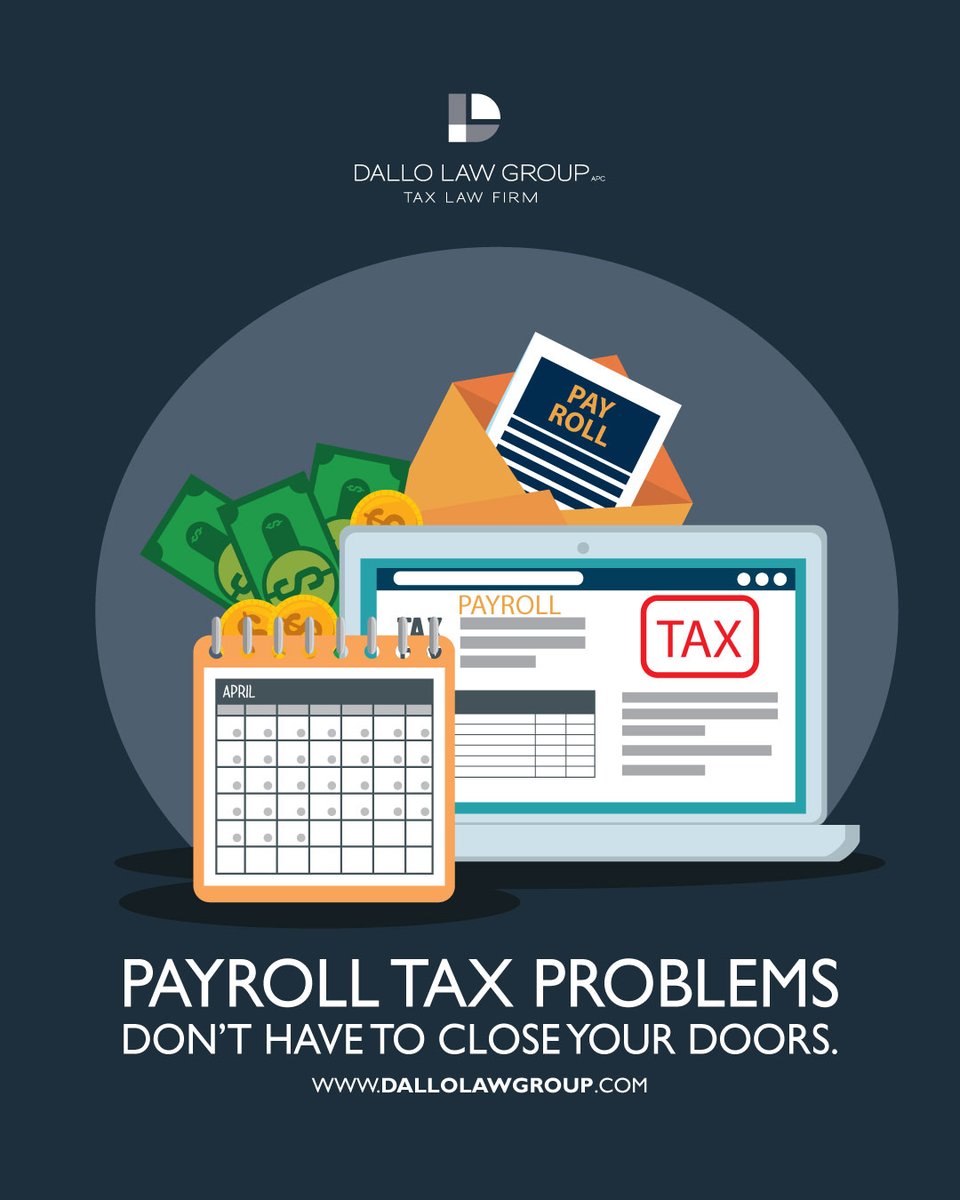 DalloLawGroup's tweet image. Payroll tax issues can shut down your business fast. Missed deposits or misclassified workers? Dallo Law Group helps you resolve problems &amp;amp; negotiate with the IRS &amp;amp; EDD. #PayrollTaxProblems #TaxResolution #DalloLawGroup
