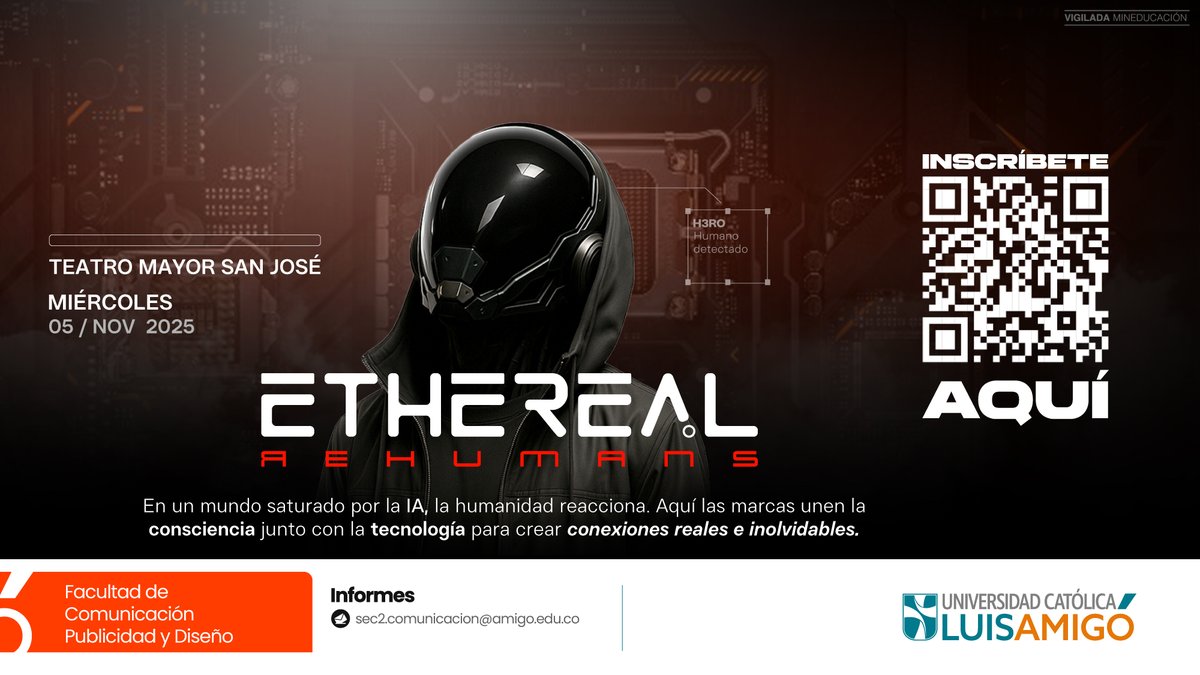 🤖✨ En un mundo saturado por la IA, la humanidad reacciona. #EtherealRehumans llega este 5 de noviembre al Teatro Mayor San José.

Descubre cómo la conciencia y la tecnología crean conexiones reales e inolvidables.
🔗 Inscríbete aquí 👉 cutt.ly/pr1KzHL9

#ULuisAmigó