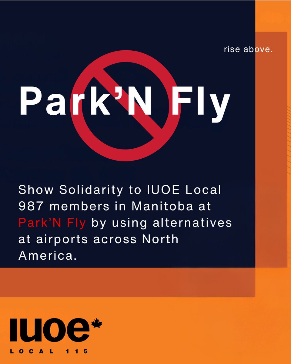 iuoe115's tweet photo. ✊On September 25, 2025 Park’N Fly management locked out future IUOE Local @oe987 members in Manitoba, during their first contract negotiations. That's a NO GO for us #Solidarity #riseabove115 #unionstrong✊ https://t.co/IKUNYvozJn