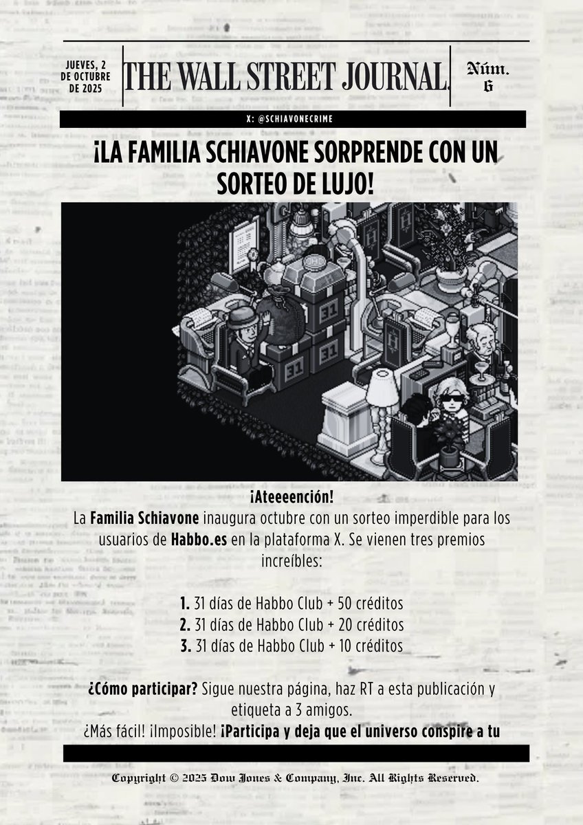 ¡SORTEO Habbo.es! 🎉

🤓¿Cómo participo? 
1⃣ Síguenos en <a href="/SchiavoneCrime/">Familia Schiavone</a>
2⃣ Etiqueta a 3 amigos
3⃣ Da RT

🏅¿Premios?
🥇HC + 50c
🥈HC + 20c
🥉HC + 10c

¿Más fácil? ¡Imposible! El próximo 12 de octubre anunciamos ganadores 😎