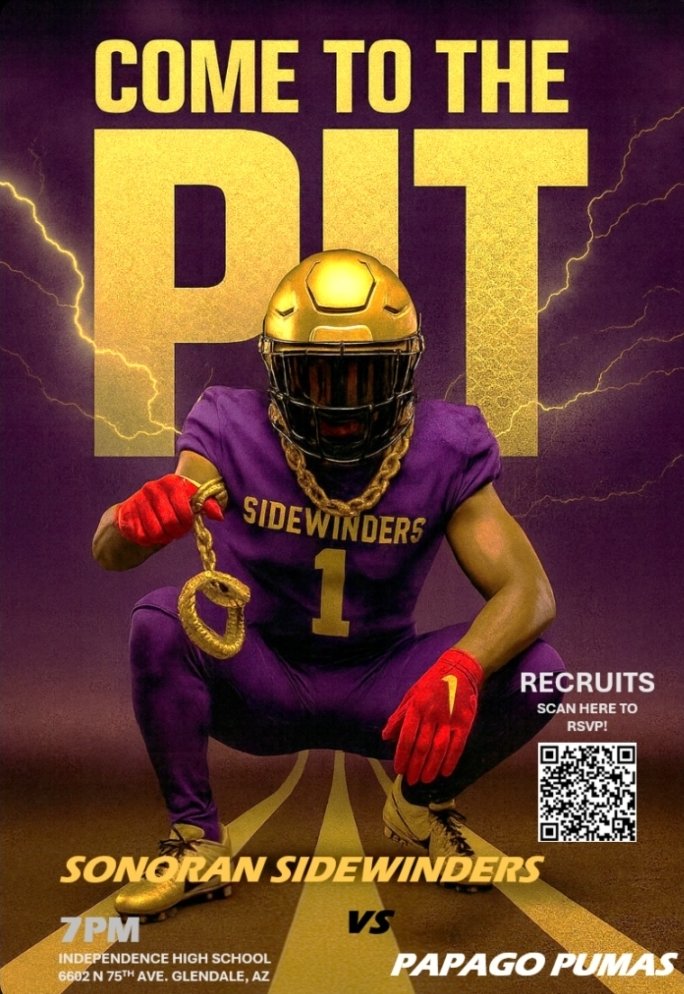 SidewindersFB's tweet image. 🚨 OFFICIAL INVITE 🚨

High school ballers — it’s time to see what the NEXT LEVEL looks like.

Come out to Independence HS this Friday @ 7PM as the Sonoran Sidewinders take on the Papago Pumas.

⚡️ “COME TO THE PIT” ⚡️
📍 6602 N 75th Ave, Glendale, AZ
🎟️ Recruits scan the QR code…