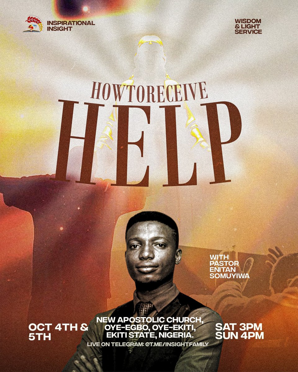 Insight_Family's tweet image. Another weekend to experience an outpouring of God's presence.

It's going to be a outpouring of worship, prayer and learning.

join us physically at New Apostolic Church, Oye-Egbo, Oye Ekiti.  join us live via our Telegram Channel.

#WeekendService
#InsightFamily