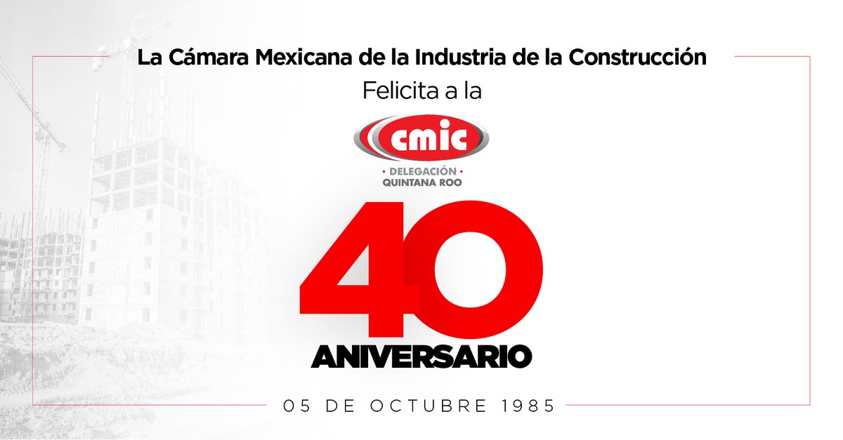Felicitamos a la <a href="/CMICqroo/">CMICqroo</a> por su 40 aniversario. ¡Enhorabuena!