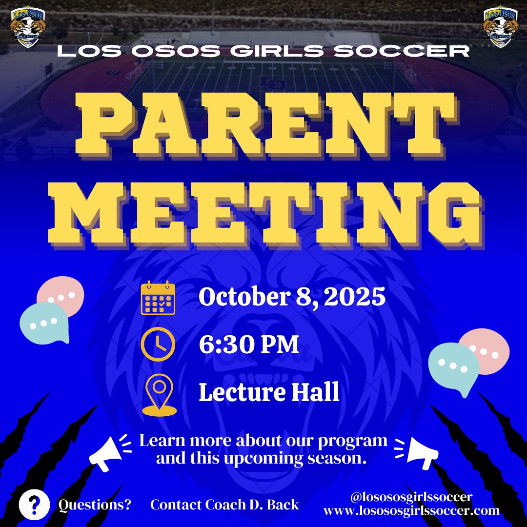 OsosGirlsSoccer's tweet image. Parent Meeting on Wednesday, October 18th at 6:30pm - Lecture Hall! Highly encouraged for parents and soccer players to know about the Los Osos girls’ soccer program. See you there! #OsosSoccer #oneteam #oneprogram #clawsup #ladygrizzlies #parentmeeting #hwpo ⚽️🐻